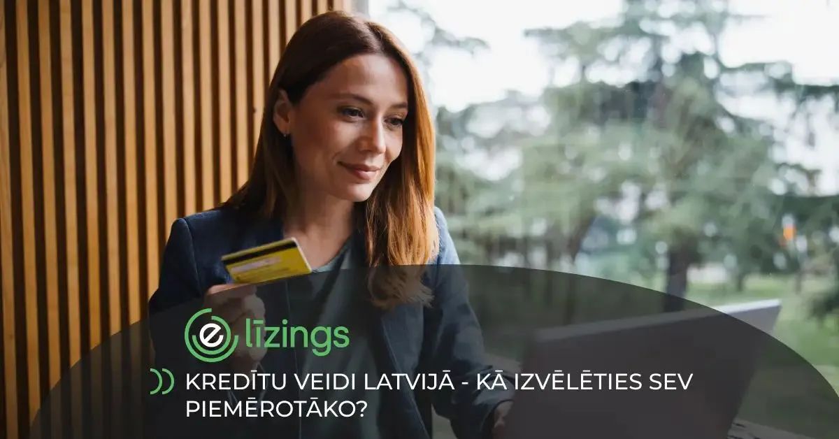 bilde виды кредитов в латвии - как выбрать подходящий именно вам?