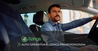 Auto operatīvais līzings privātpersonām - izdevīgāk nekā pirkt?