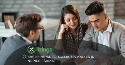 Kas ir pārkreditācija, un kad tā ir nepieciešama?