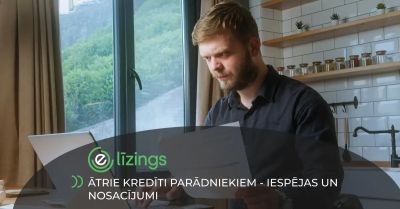 Ātrie kredīti parādniekiem - iespējas un nosacījumi