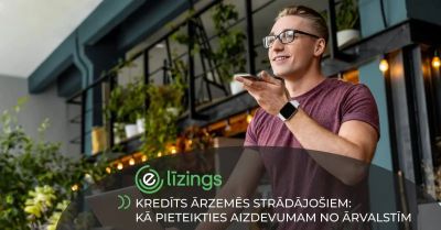 Kredīts ārzemēs strādājošiem: kā pieteikties aizdevumam no ārvalstīm